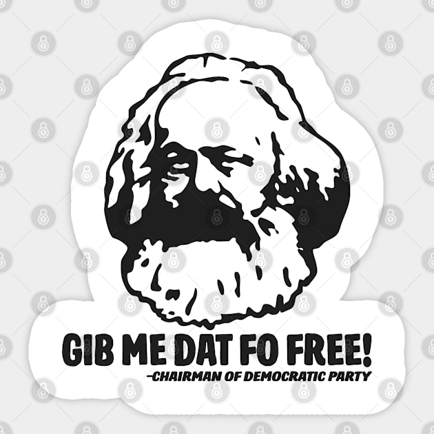 Gib me dat fo free Sticker by bakerjrae